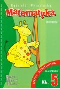 Matematyka Zbiór testów kl 5 szkoła podstawowa
