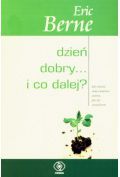 Dzień dobry i co dalej