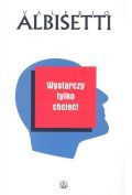 Wystarczy tylko chcieć
