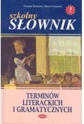 Szkolny słownik terminów literackich i gramatycznych