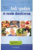 Jedz zgodnie ze swoim charakterem
