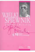 Wielki śpiewnik Agnieszki Osieckiej Tom 6