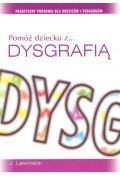 Pomóż dziecku z ... dysgrafią