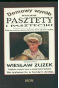 Domowy wyrób. Wyborne pasztety i paszteciki