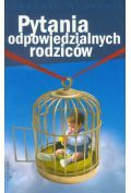Pytania odpowiedzialnych rodziców