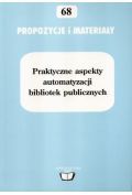 Praktyczne aspekty automatyzacji bibliotek publicznych