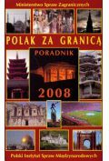 Polak za granicą Poradnik 2008