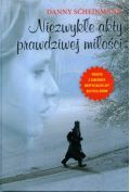 Niezwykłe akty prawdziwej miłości