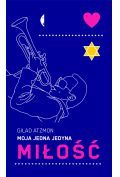 Moja jedna jedyna miłość