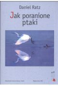 Jak poranione ptaki