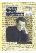 Wielkie rzeczy zrozumienie