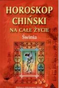 Horoskop chiński na całe życie. Świnia