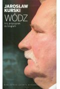 Wódz mój przyczynek do biografii br.