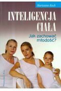 Inteligencja ciała jak zachować młodość