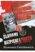 Śladami bezpieki i partii