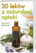30 leków z naturalnej apteki