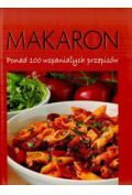 Makaron. Ponad 100 wspaniałych przepisów