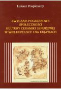 Zwyczaje pogrzebowe społeczności kultury ceramiki sznurowej w Wielkopolsce i na Kujawach