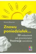 Znowu poniedziałek... 50 wskazówek jak ..