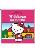 Hello Kitty W dobrym humorku