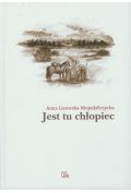 Jest tu chłopiec