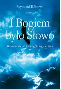 I Bogiem było Słowo