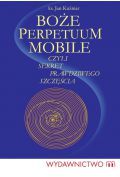 Boże Perpetuum Mobile
