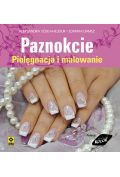 Paznokcie Pielęgnacja i malowanie