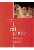 Art Pride. Gay Art from Poland/Polska sztuka gejowska