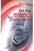 Nie ma miłości bez przebaczenia