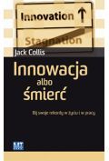 Innowacja albo śmierć
