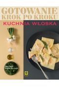 Gotowanie krok po kroku. Kuchnia włoska RM