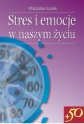 Stres i emocje w naszym życiu