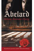 Abelard Miłość, Rozum i Pasja