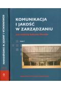Komunikacja i jakość w zarządzaniu t.1/2