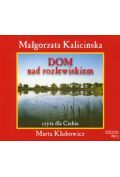 Dom nad rozlewiskiem