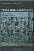 Polskie założenia pomnikowe