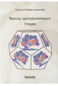Rzeczy uprzyjemniające Utopia