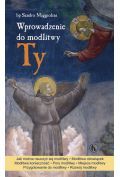 Wprowadzenie do modlitwy Ty