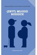 Zbyt młodzi rodzice