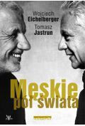 Męskie pół świata