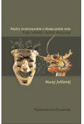 Między ćwiartowaniem a tłumaczeniem snów