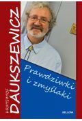 Prawdziwki i zmyślaki