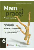 Mam już pracę! Prawo w pracy