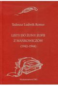 Listy do żony Zofii z Wańkowiczów (1942-1944)