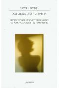 Zagadka drugiej płci Spory wokół różnicy seksualnej w psychoanalizie i w feminizmie 58