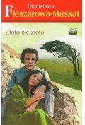 Złoto nie złoto