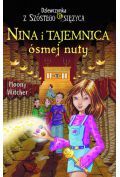 Nina i tajemnica ósmej nuty. Tom 2. Dziewczynka z Szóstego Księżyca