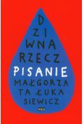 Dziwna rzecz pisanie