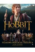 Hobbit. Niezwykła podróż. Filmowe postacie i miejsca